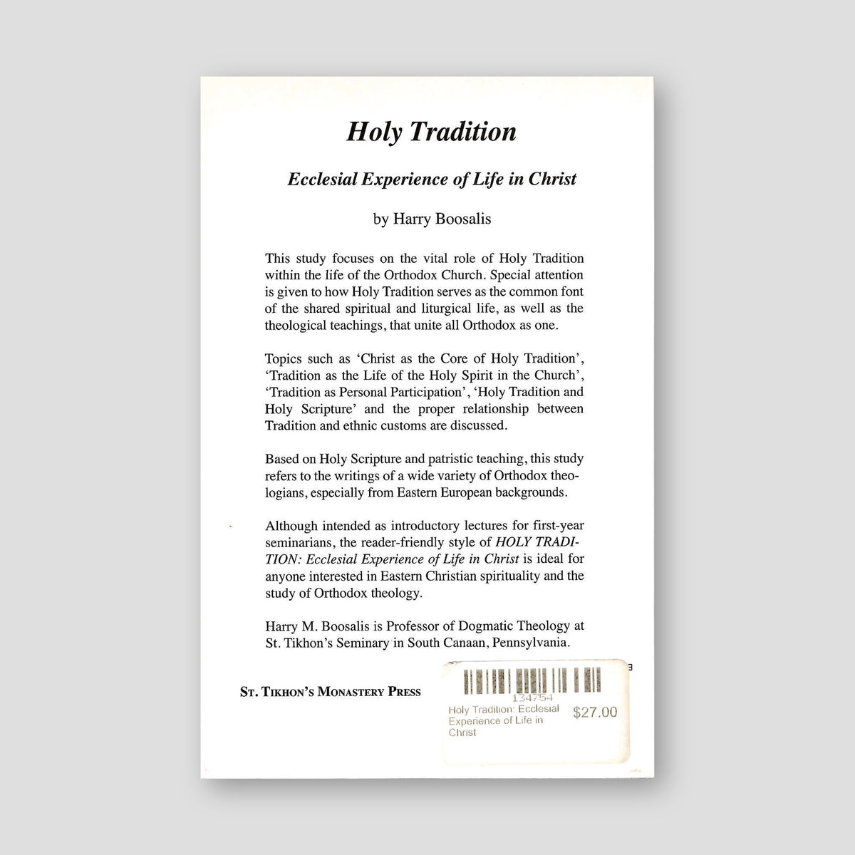 Holy Tradition: Ecclesial Experience of Life in Christ — back cover