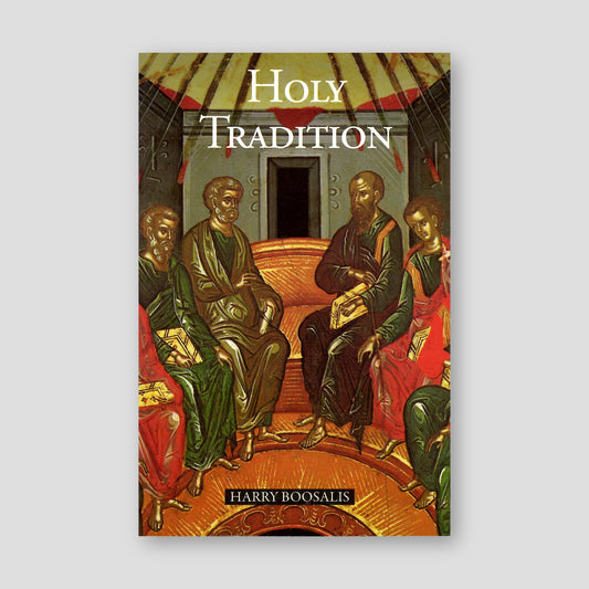 Holy Tradition: Ecclesial Experience of Life in Christ — front cover