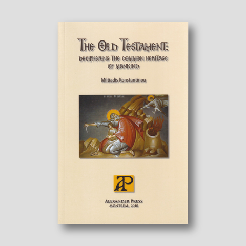 The Old Testament: Deciphering the Common Heritage of Mankind — front cover