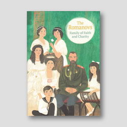 The Romanovs Family of Faith and Charity — front cover