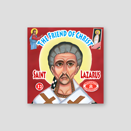 #32 Saint Lazarus The Friend of Christ — front cover