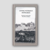 Living Without Hypocrisy: Spiritual Counsels of the Holy Elders of Optina — front cover