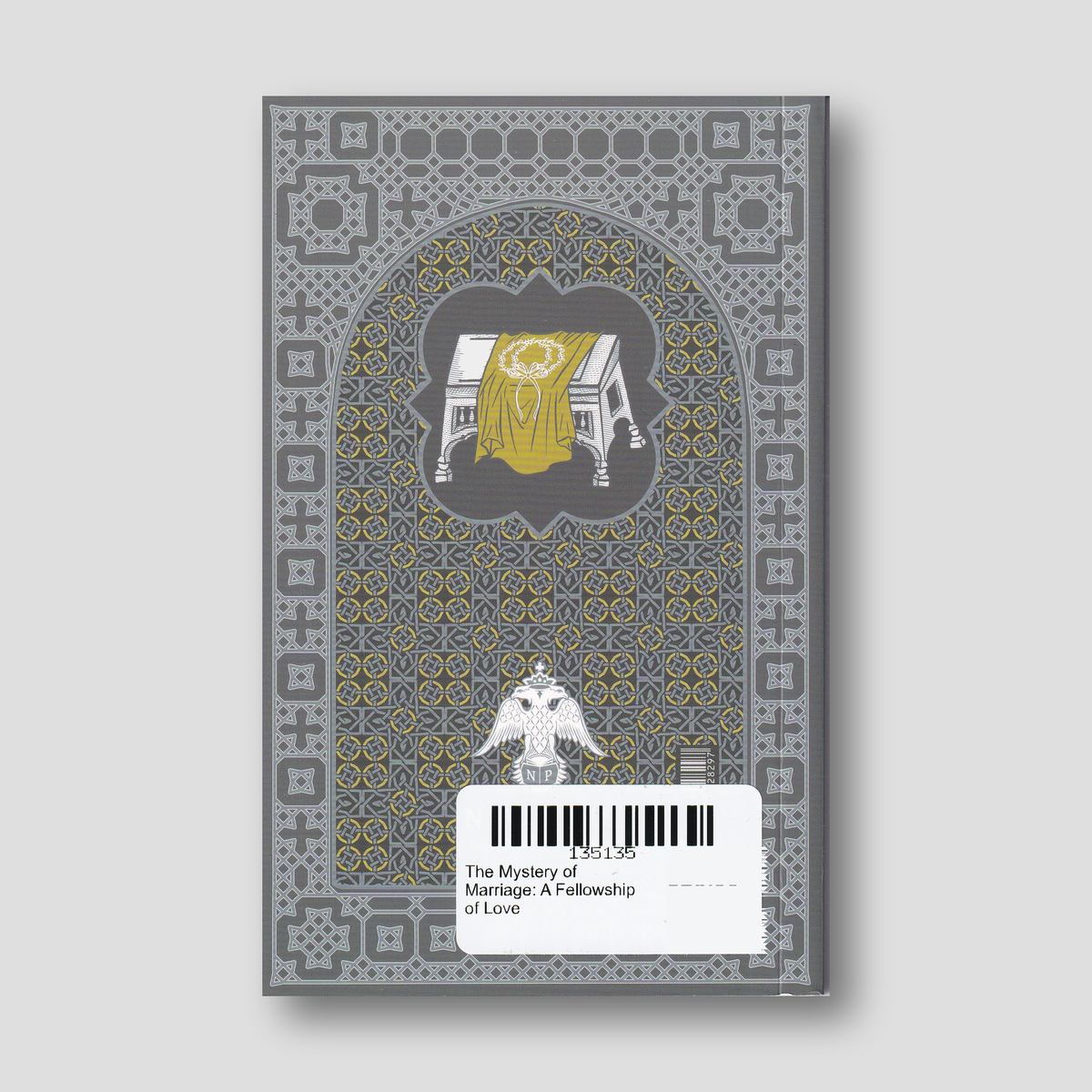 The Mystery of Marriage: A Fellowship of Love — back cover