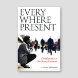 Everywhere Present: Christianity in a One-Storey Universe — front cover