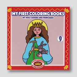 My First Coloring Books #9 - My Holy Queens and Princesses — front cover