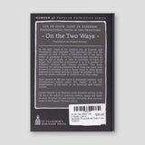 On the Two Ways: Life or Death, Light or Darkness: Foundational Texts in the Tradition — back cover