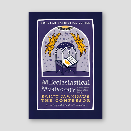 On the Ecclesiastical Mystagogy (Popular Patristics Series v59) — front cover