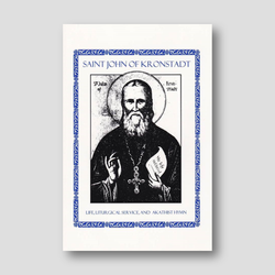 St. John of Kronstadt: Life, Service & Akathist Hymn — front cover