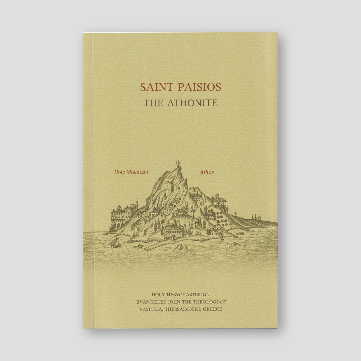 Saint Paisios the Athonite Saint Paisios the Athonite (Souroti) — front cover
