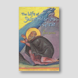 The Life of Saint Hilarion the Great — front cover