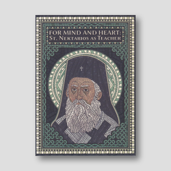 For Mind and Heart: St. Nektarios as Teacher — front cover
