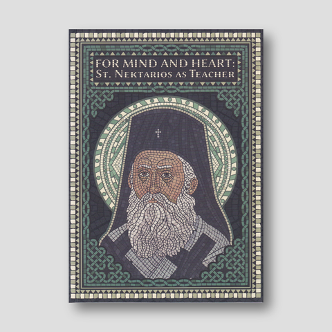 For Mind and Heart: St. Nektarios as Teacher — front cover