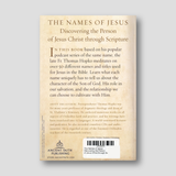 The Names of Jesus: Discovering the Person of Jesus Christ through Scripture — back cover