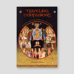Traveling Companions: Walking with the Saints of the Church — front cover