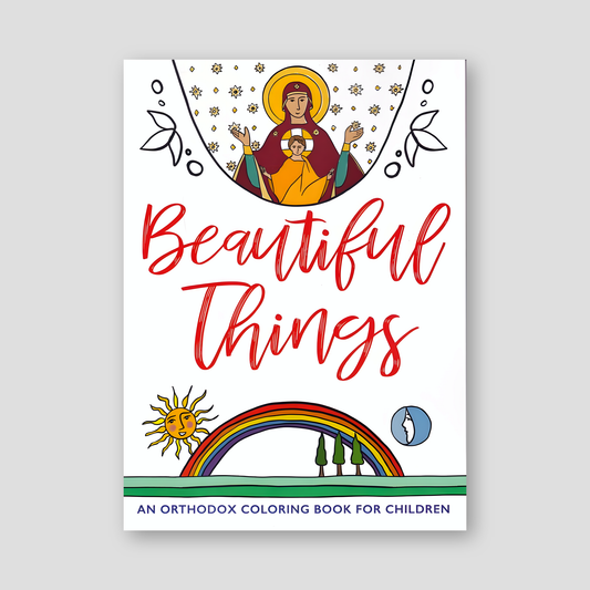 Beautiful Things: An Orthodox Coloring Book for Children — front cover