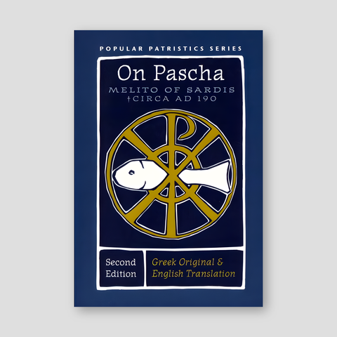 On Pascha (2nd ed.) (Popular Patristics Series v55) — front cover