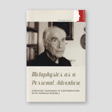 Metaphysics as a Personal Adventure: Christos Yannaras in Conversation with Norman Russell — front cover