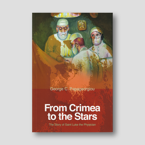From Crimea to the Stars: The Story of Saint Luke the Physician — front cover
