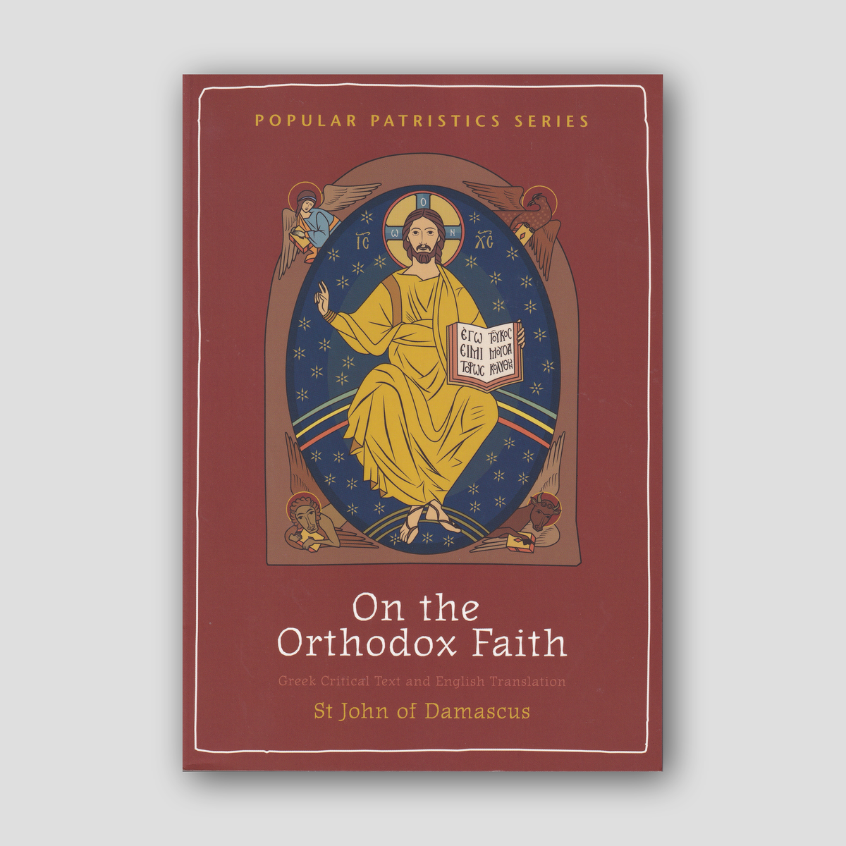 On the Orthodox Faith: Volume 3 of the Fount of Knowledge — front cover