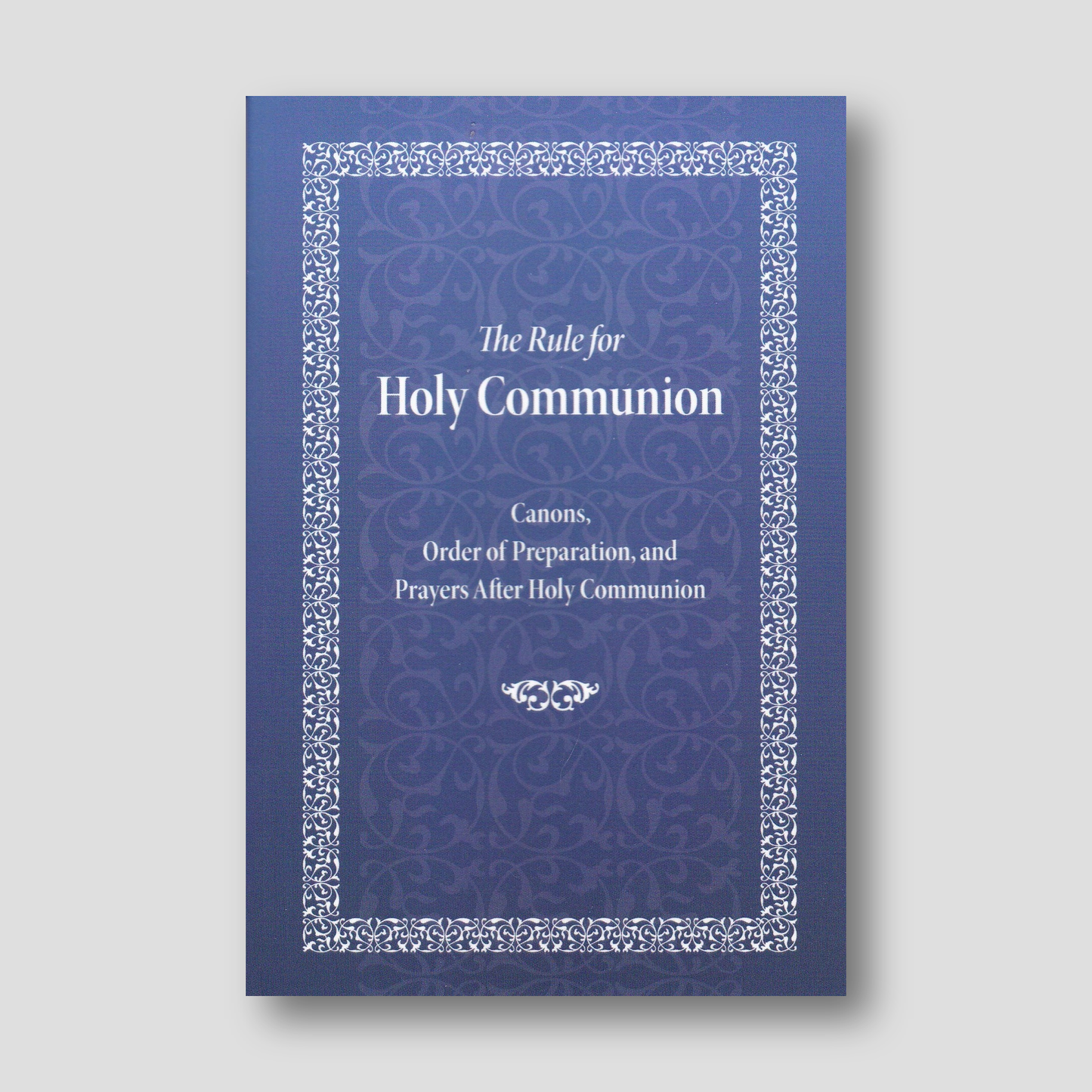 The Rule for Holy Communion — front cover