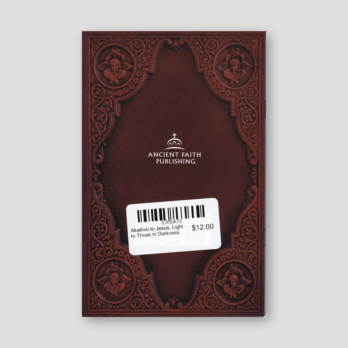 Akathist to Jesus, Light to Those in Darkness — back cover