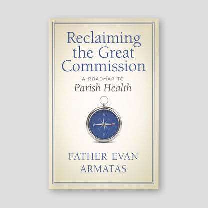Reclaiming the Great Commission: A Roadmap to Parish Health — front cover