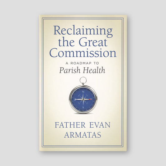 Reclaiming the Great Commission: A Roadmap to Parish Health — front cover