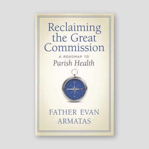 Reclaiming the Great Commission: A Roadmap to Parish Health — front cover