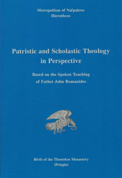 Patristic and Scholastic Theology in Perspective