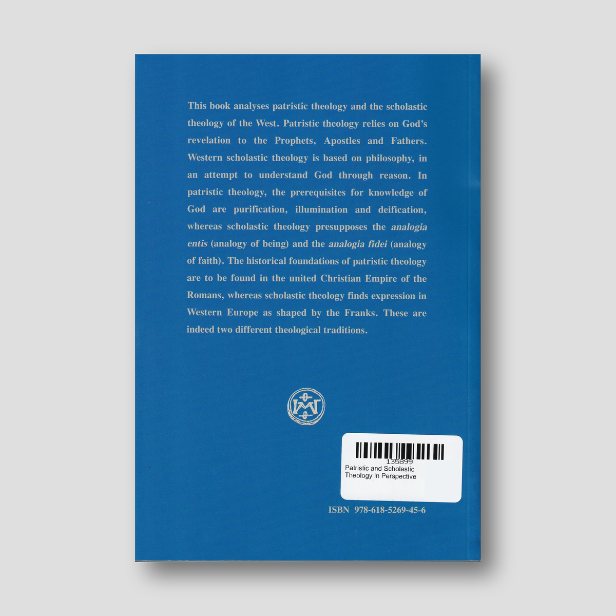Patristic and Scholastic Theology in Perspective — back cover