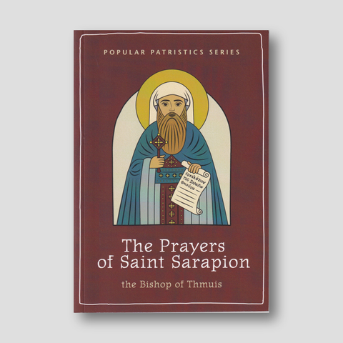 The Prayers of Saint Sarapion: The Bishop of Thmuis — front cover