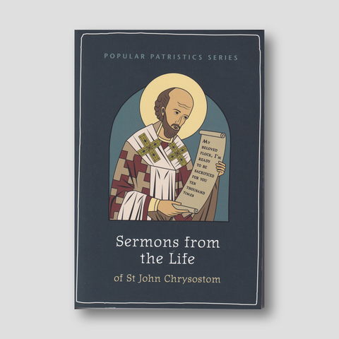 Sermons from the Life of St John Chrysostom — front cover
