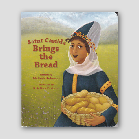 Saint Casilda Brings the Bread — front cover