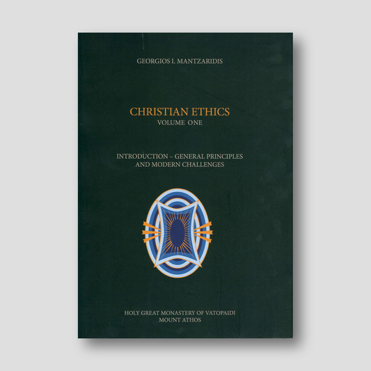 Christian Ethics Volume One: Introduction-General Principles and Modern Challenges — front cover