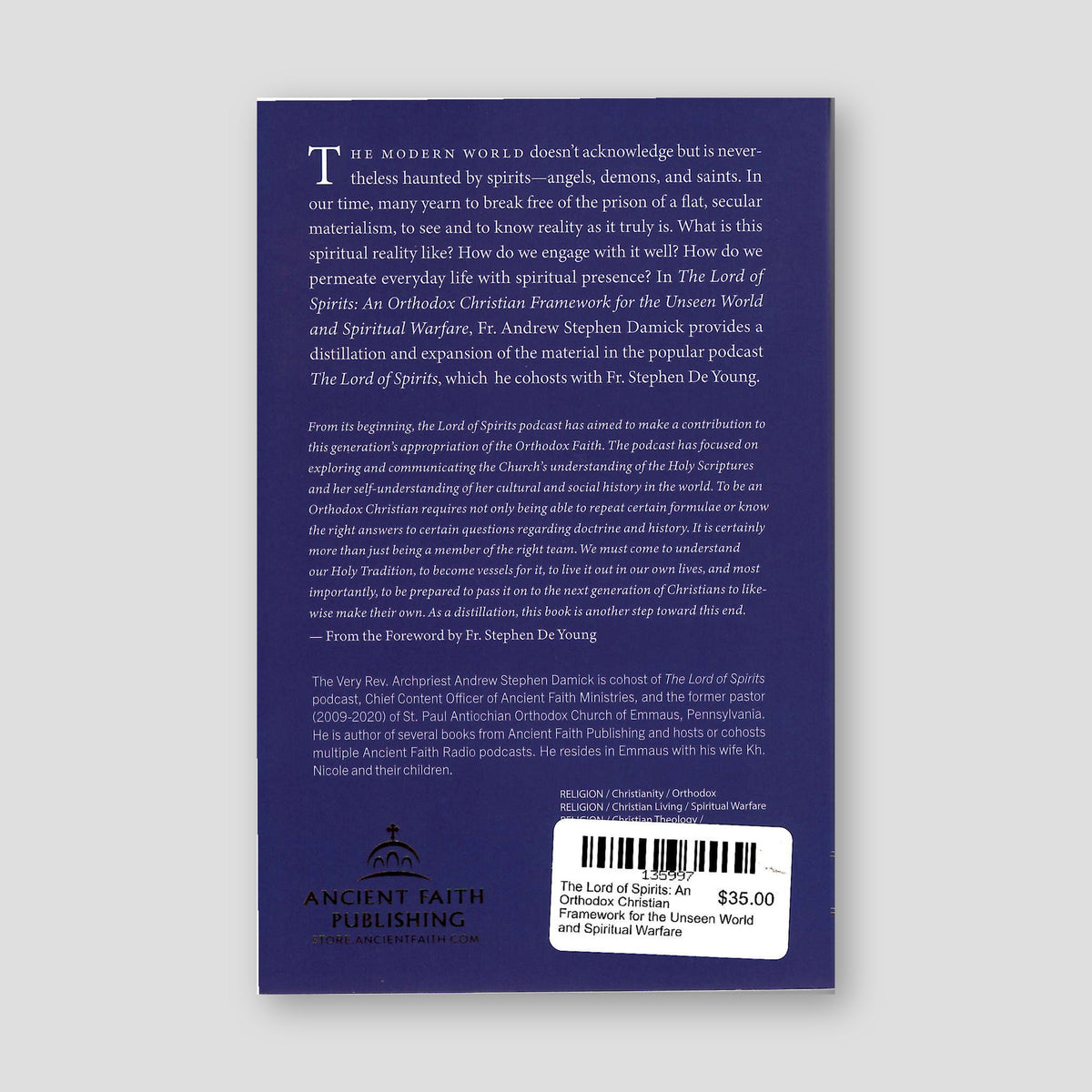 The Lord of Spirits: An Orthodox Christian Framework for the Unseen World and Spiritual Warfare — back cover