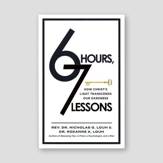 6 Hours, 7 Lessons: How Christ’s Light Transcends Our Darkness — front cover