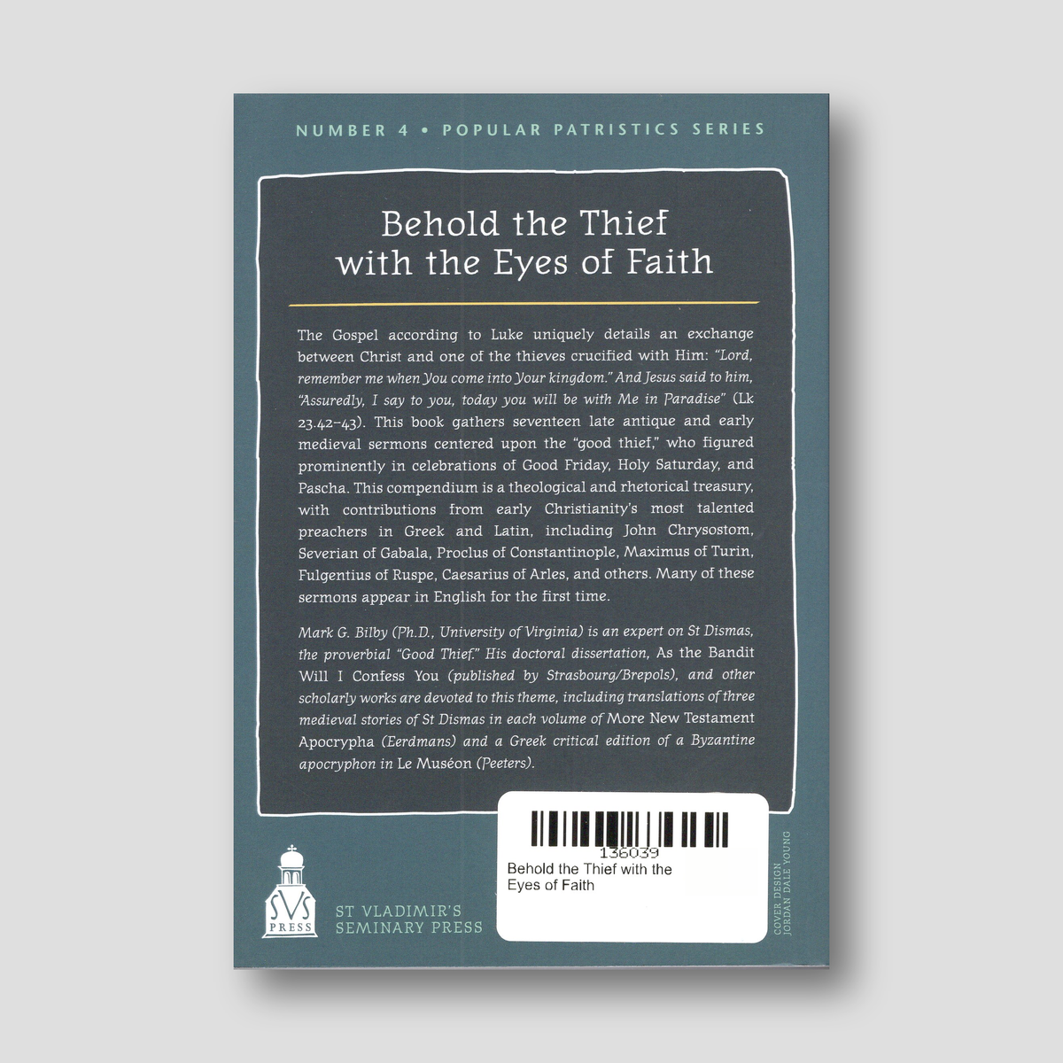 Behold the Thief with the Eyes of Faith — back cover