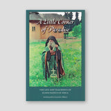 A Little Corner of Paradise: The life and Teachings of Elder Paisius of Sihla — front cover