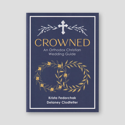 Crowned: An Orthodox Christian Wedding Guide — front cover