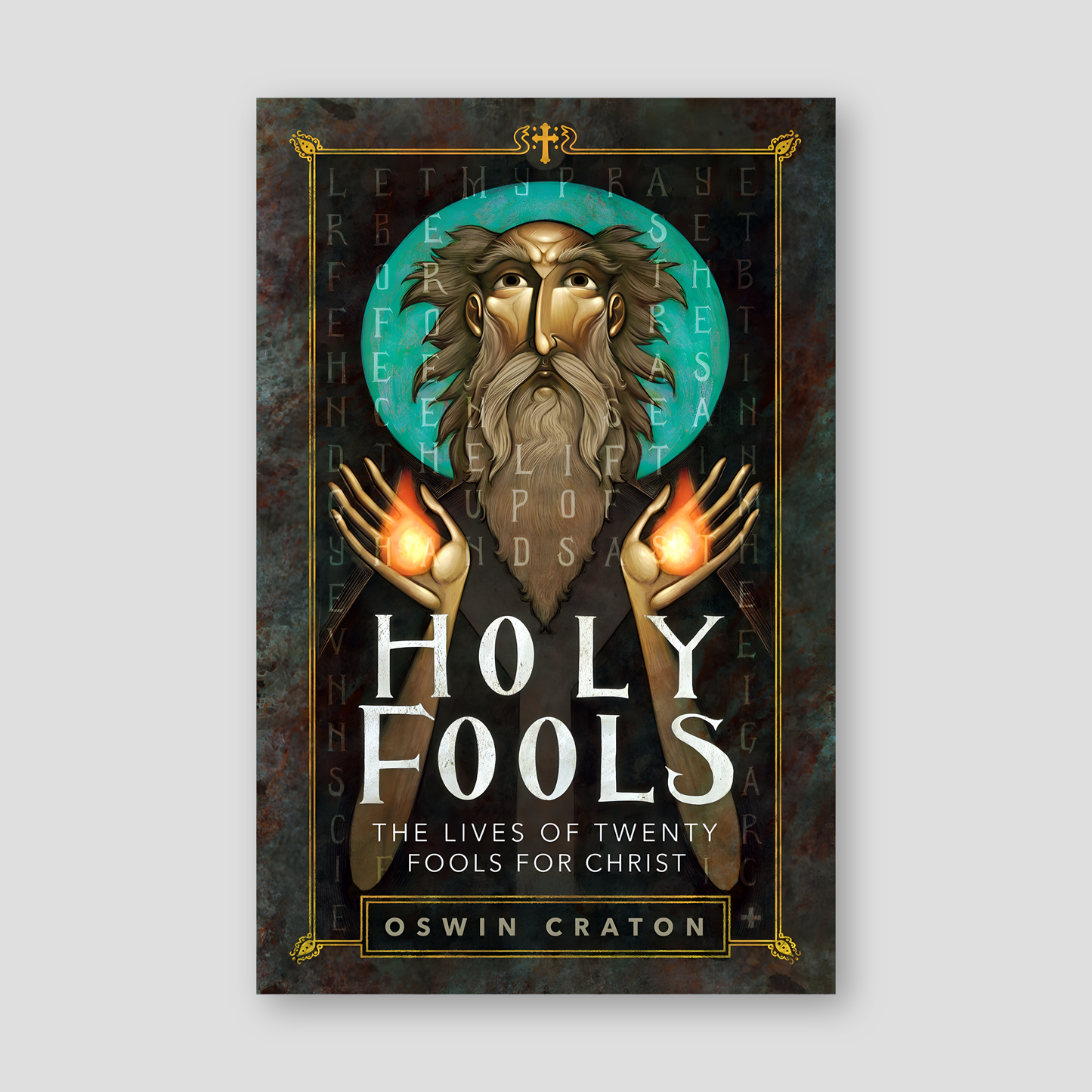 Holy Fools: The Lives of Twenty Fools for Christ — front cover
