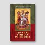 Types and Symbols in the Bible: A Mystical Bible Commentary — front cover
