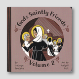 God's Saintly Friends Volume 2 (board book) — front cover
