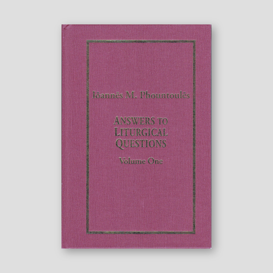 Answers to Liturgical Questions: Volume 1 - Questions and Answers 1-150 — front cover