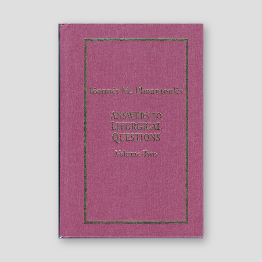 Answers to Liturgical Questions: Volume 2 - Questions and Answers 151-300 — front cover