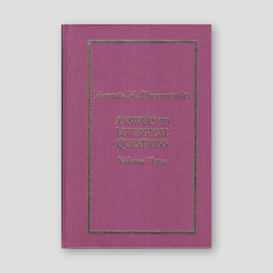 Answers to Liturgical Questions: Volume 3 - Questions and Answers 301-400 — front cover