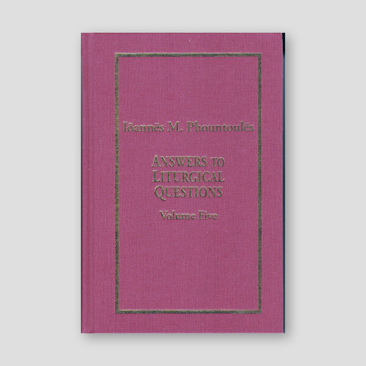 Answers to Liturgical Questions: Volume 5 - Questions and Answers 501-600 — front cover