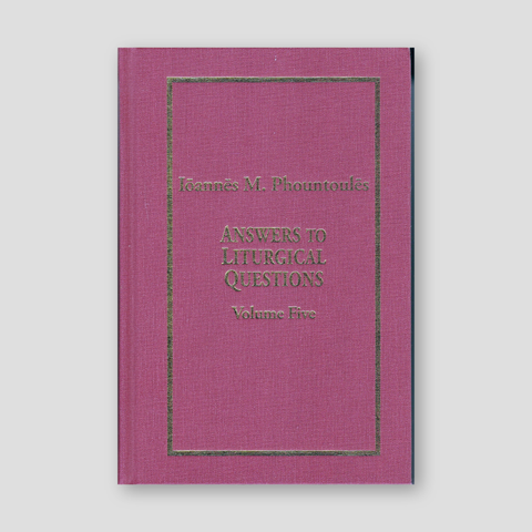 Answers to Liturgical Questions: Volume 5 - Questions and Answers 501-600 — front cover