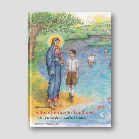 Boy's Journey to Sainthood: Elder Damaskinos of Makrinos — front cover