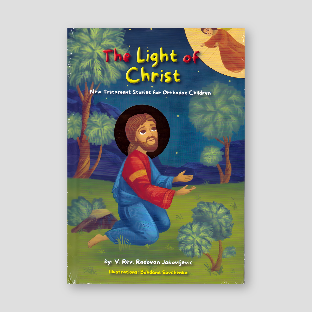 The Light of Christ: New Testament Stories for Orthodox Children — front cover