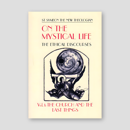 On the Mystical Life, The Ethical Discourses, Volume 1 (Popular Patristics Series v14) — front cover